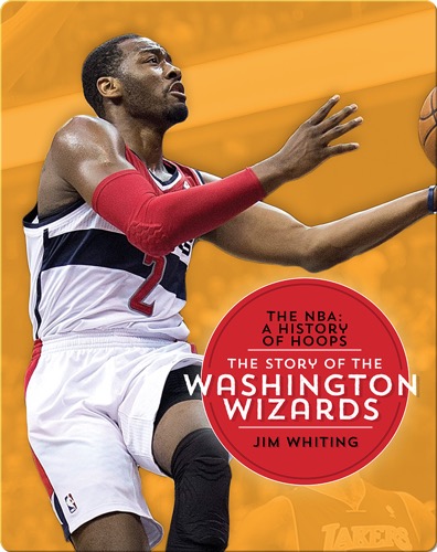 The Story of the Washington Wizards