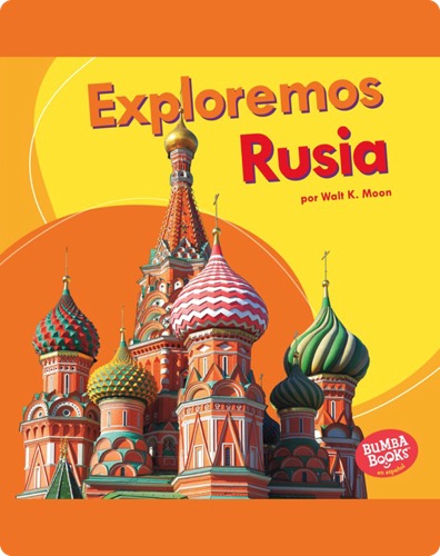 Exploremos Rusia (Let's Explore Russia)