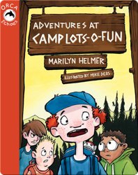 Adventures at Camp Lots-o-Fun