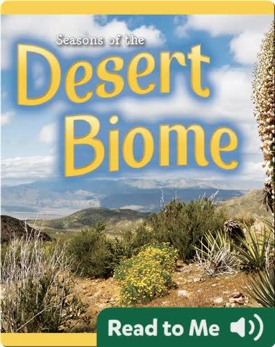 Seasons Of The Desert Biome
