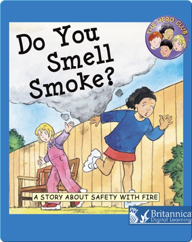 Do You Smell Smoke?