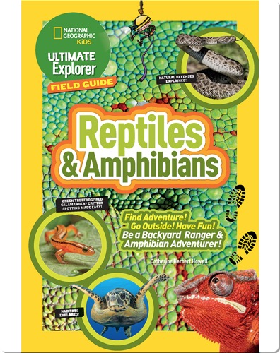 Ultimate Explorer Field Guide: Reptiles and Amphibians