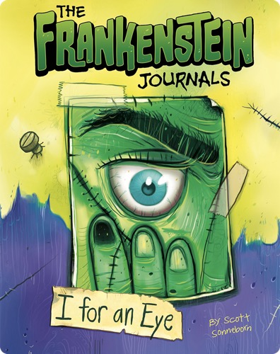 The Frankenstein Journals: I For an Eye