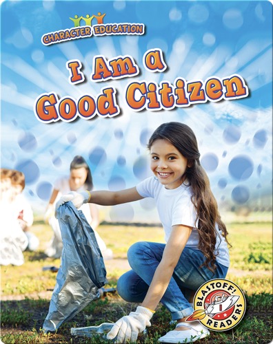 I Am a Good Citizen