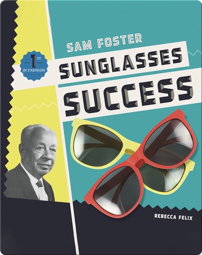 Sam Foster: Sunglasses Success