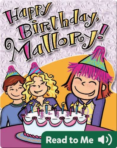 Happy Birthday, Mallory!