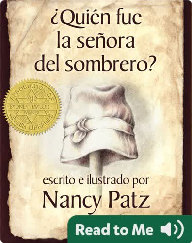 ¿Quién fue la señora del sombrero?
