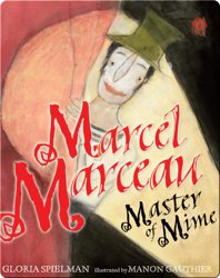Marcel Marceau: Master of Mime
