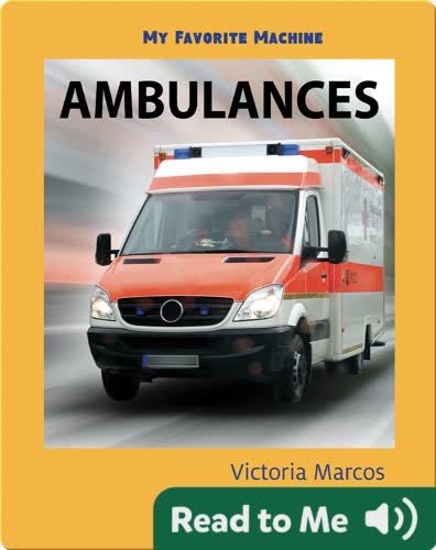My Favorite Machine: Ambulances
