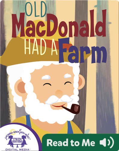 Old MacDonald Had A Farm