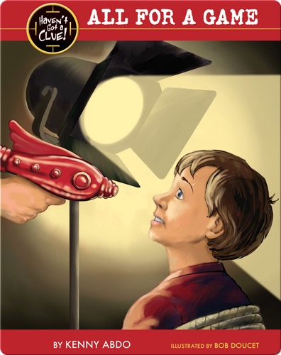 Haven't Got a Clue!: All for a Game