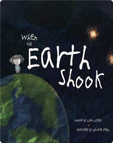 When the Earth Shook