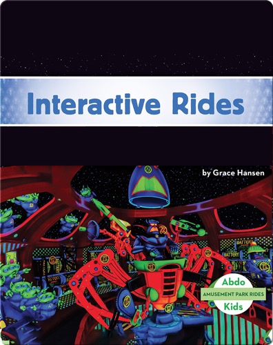 Amusement Park Rides: Interactive Rides