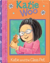 Katie Woo: Katie and the Class Pet