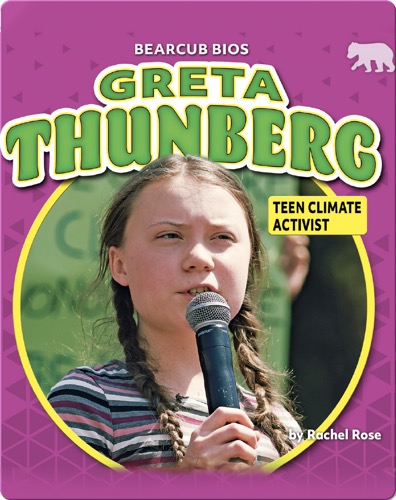 Greta Thunberg: Teen Climate Activist