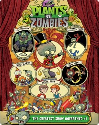 Plants vs Zombies: The Greatest Show Unearthed 1