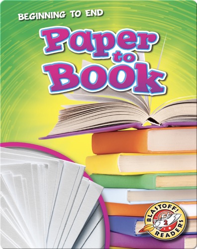 Beginning to End: Paper to Book