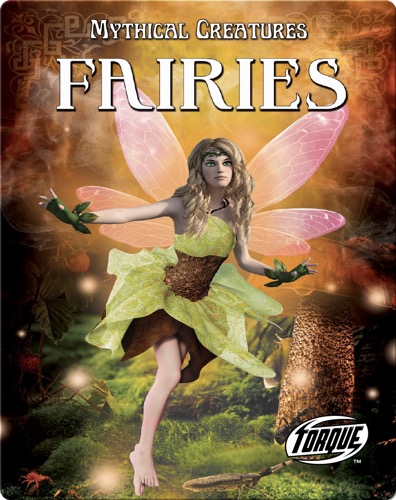 Mythical Creatures: Fairies