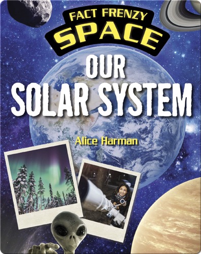Fact Frenzy: Our Solar System