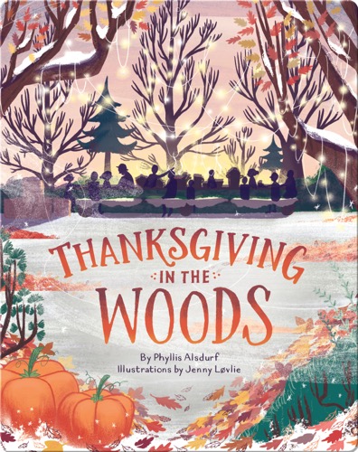 Thanksgiving in the Woods