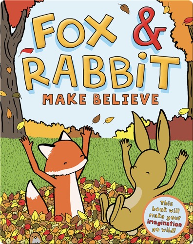 Fox & Rabbit Make Believe