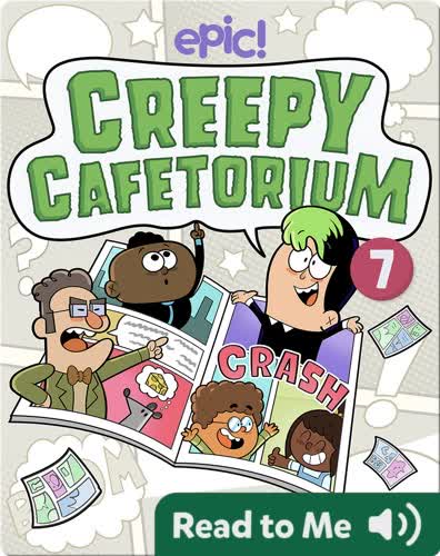 Creepy Cafetorium Book 7: The Calamitous Comic