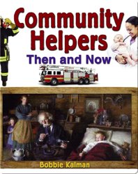 Community Helpers Then and Now