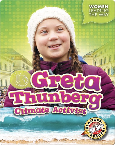 Greta Thunberg: Climate Activist