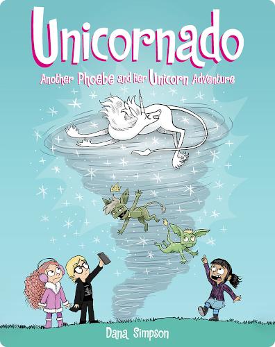 Unicornado: Another Phoebe and Her Unicorn Adventure