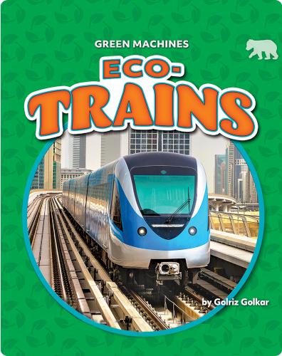 Green Machines: Eco-Trains