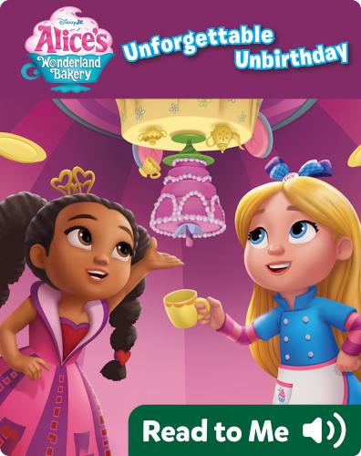 Alice's Wonderland Bakery: Unforgettable Unbirthday
