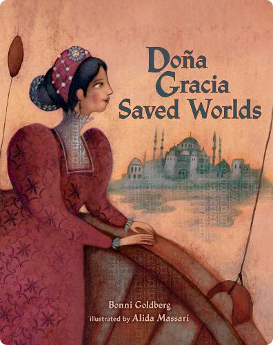Doña Gracia Saved Worlds