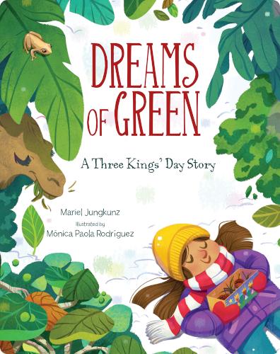 Dreams of Green: A Three Kings' Day Story