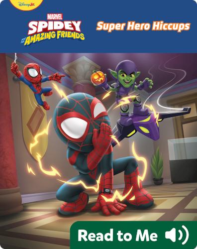 Super Hero Hiccups