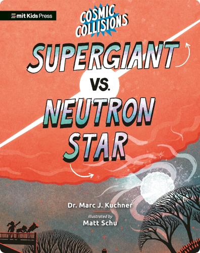 Cosmic Collisions: Supergiant vs. Neutron Star