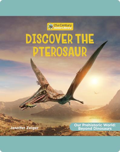 Discover the Pterosaur