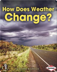 How Does Weather Change?