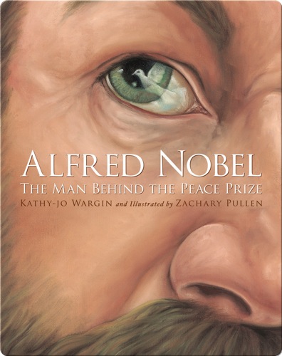 Alfred Nobel: The Man Behind the Peace Prize