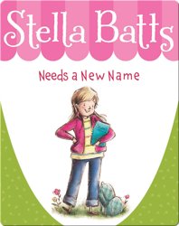Stella Batts Needs a New Name