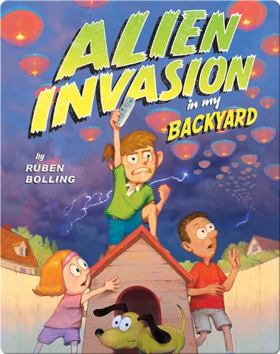 Alien Invasion in my Backyard