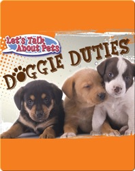 Let's Talk About Pets: Doggie Duties