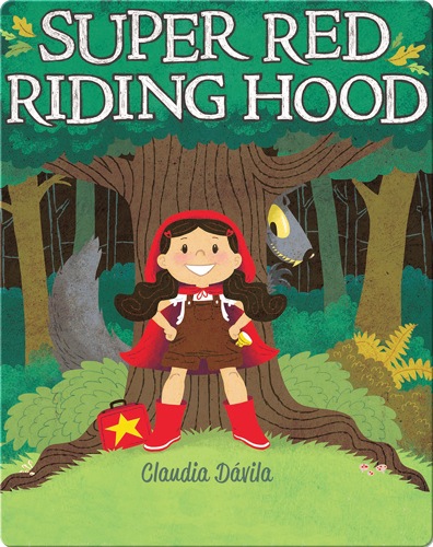 Super Red Riding Hood