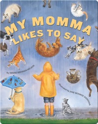 My Momma Likes to Say