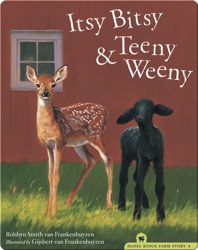 Itsy Bitsy and Teeny Weeny