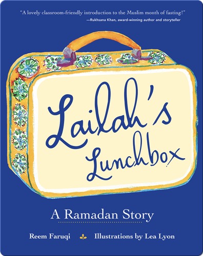 Lailah's Lunchbox: A Ramadan Story