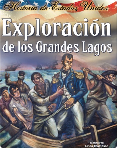 Exploracíon de los Grandes Lagos (Exploring the Great Lakes)