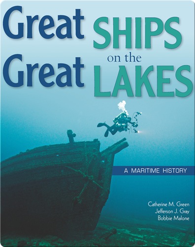 Great Ships on the Great Lakes: A Maritime History
