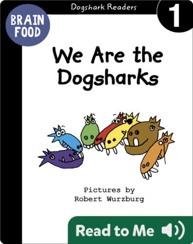 We Are the Dogsharks