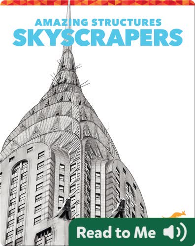 Amazing Structures: Skyscrapers