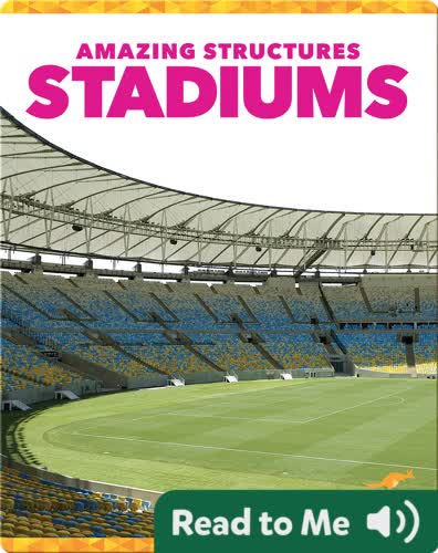 Amazing Structures: Stadiums